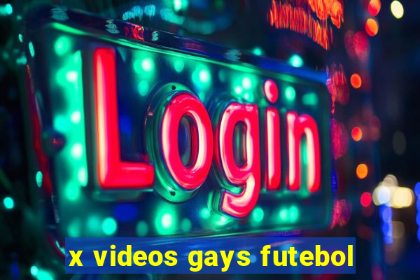 x videos gays futebol